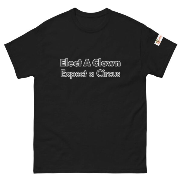 Elect a Clown Unisex classic tee