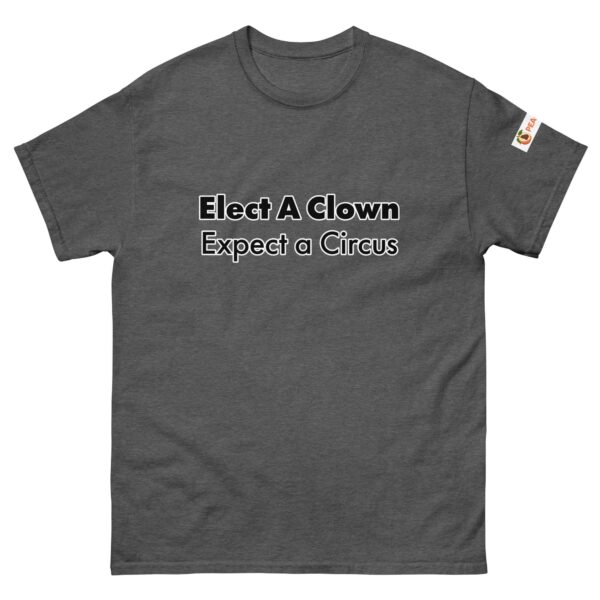 Elect a Clown Unisex classic tee - Image 7