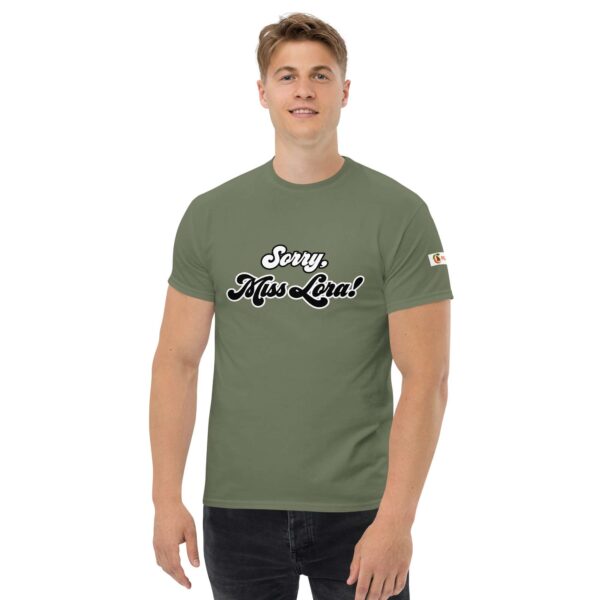 Sorry, Miss Lora! Unisex Tee - Image 22